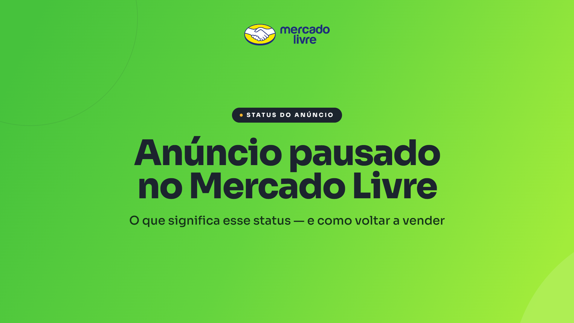 Anúncio pausado no Mercado Livre — o que significa e como resolver