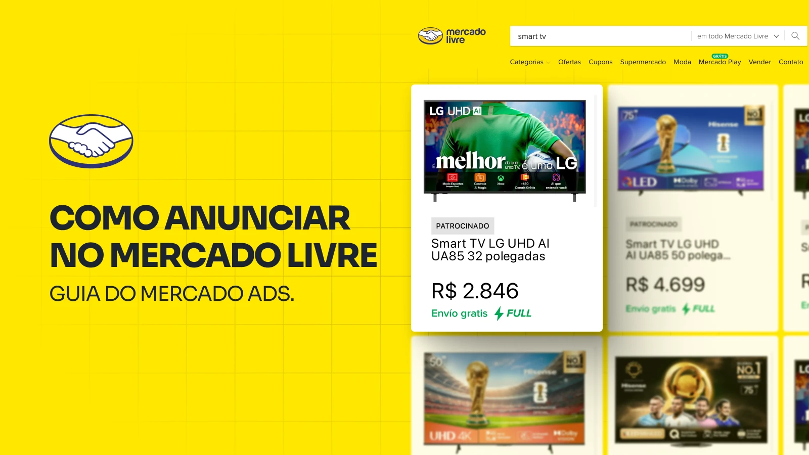 Como anunciar no Mercado Livre: guia do Mercado Ads